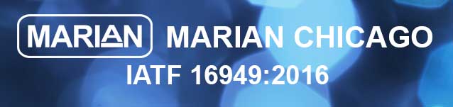 Marian Chicago earns IATF 16949:2016 Certification