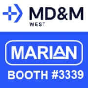 Marian, Inc Booth #3339 at 2022 MD&M West
