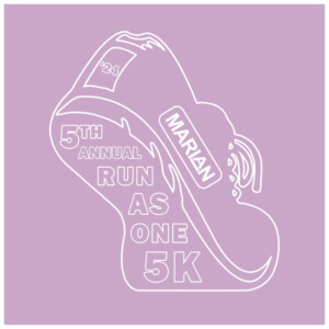 Marian 5K 2024 - 5th Annual Run As One 5K