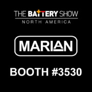 2025 Battery Show North America - Marian Booth #3530